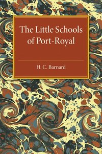bokomslag The Little Schools of Port-Royal