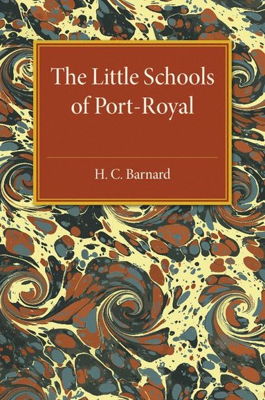 bokomslag The Little Schools of Port-Royal