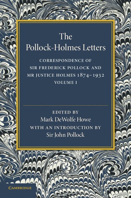 The Pollock-Holmes Letters: Volume 1 1