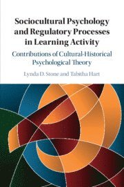 Sociocultural Psychology and Regulatory Processes in Learning Activity 1