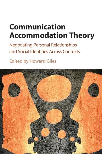 Howard Giles - Communication Accommodation Theory, Häftad