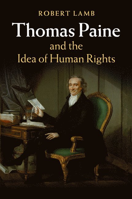 Thomas Paine and the Idea of Human Rights 1