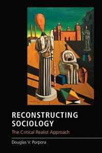 bokomslag Reconstructing Sociology