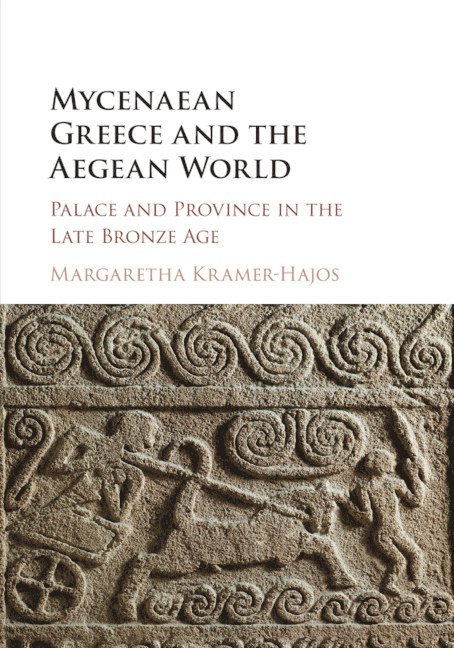 Mycenaean Greece and the Aegean World 1