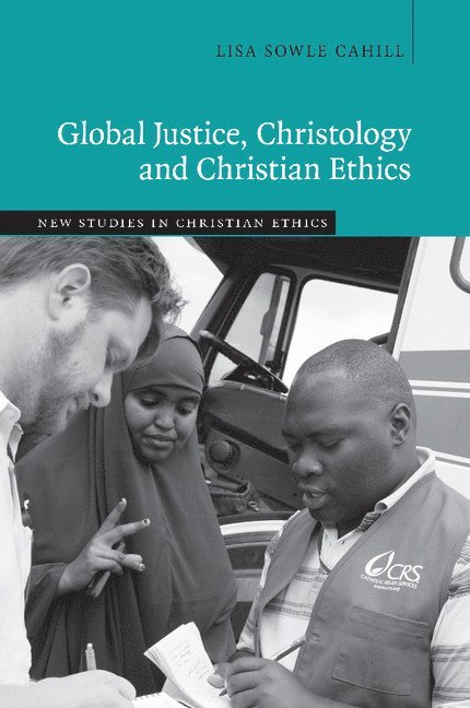Global Justice, Christology and Christian Ethics 1