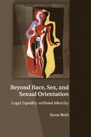 bokomslag Beyond Race, Sex, and Sexual Orientation