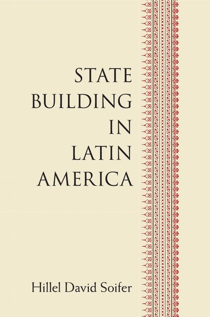 State Building in Latin America 1