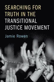 bokomslag Searching for Truth in the Transitional Justice Movement