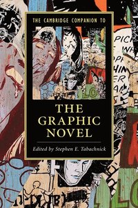 bokomslag The Cambridge Companion to the Graphic Novel