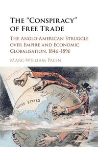 bokomslag The 'Conspiracy' of Free Trade