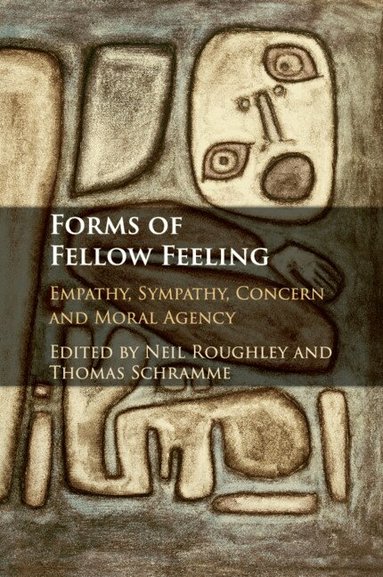 Neil Roughley, Thomas Schramme - Forms of Fellow Feeling, Häftad
