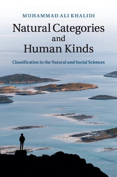 Muhammad Ali Khalidi - Natural Categories and Human Kinds, Häftad