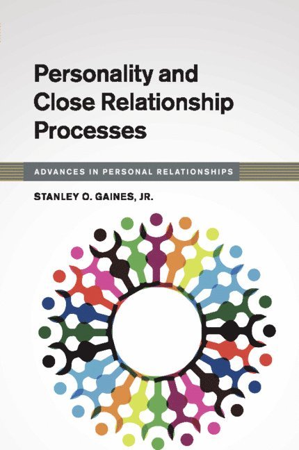 Personality and Close Relationship Processes 1