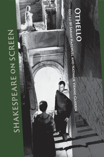 Sarah (University of Le Havre) Hatchuel, Montpellier) Vienne-Guerrin, Nathalie (Universite Paul Valery, Sarah Hatchuel, Nathalie Vienne-Guerrin - Shakespeare on Screen: Othello, Häftad