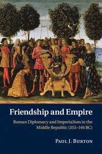 bokomslag Friendship and Empire