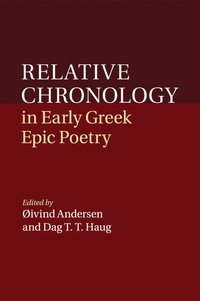 bokomslag Relative Chronology in Early Greek Epic Poetry