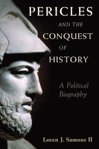 bokomslag Pericles and the Conquest of History
