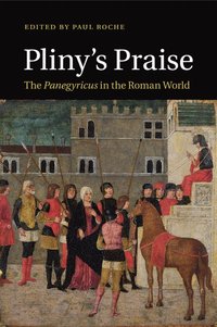 bokomslag Pliny's Praise