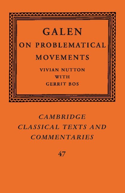 Galen: On Problematical Movements 1
