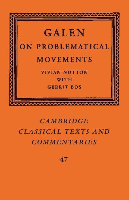 Galen: On Problematical Movements