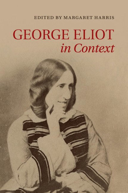 George Eliot in Context 1