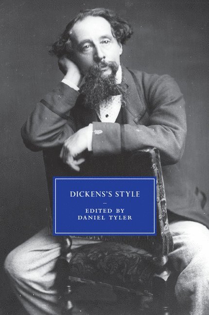 Daniel Tyler, Daniel (University of Oxford) Tyler - Dickens's Style, Häftad