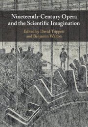 bokomslag Nineteenth-Century Opera and the Scientific Imagination