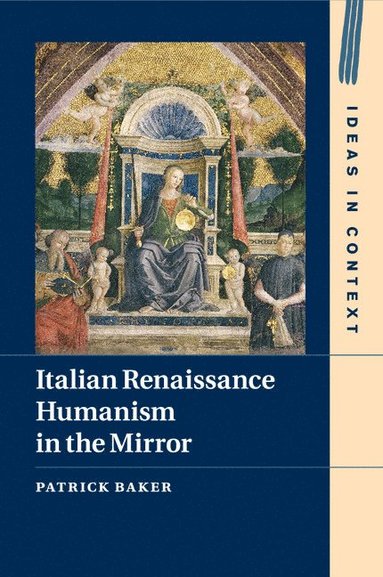 bokomslag Italian Renaissance Humanism in the Mirror