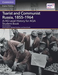 bokomslag A/AS Level History for AQA Tsarist and Communist Russia, 1855-1964 Student Book