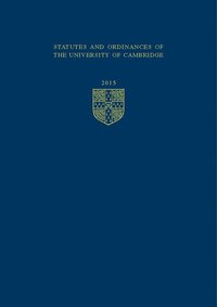 bokomslag Statutes and Ordinances of the University of Cambridge 2015