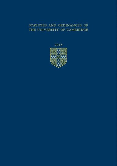 bokomslag Statutes and Ordinances of the University of Cambridge 2015