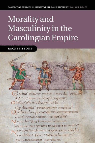 bokomslag Morality and Masculinity in the Carolingian Empire