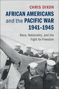 bokomslag African Americans and the Pacific War, 1941-1945