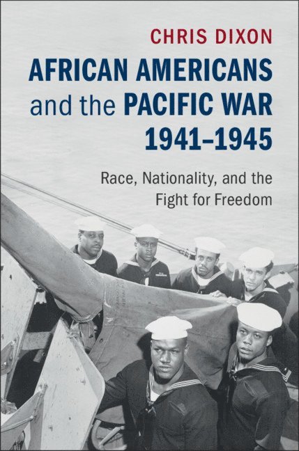 African Americans and the Pacific War, 1941-1945 1