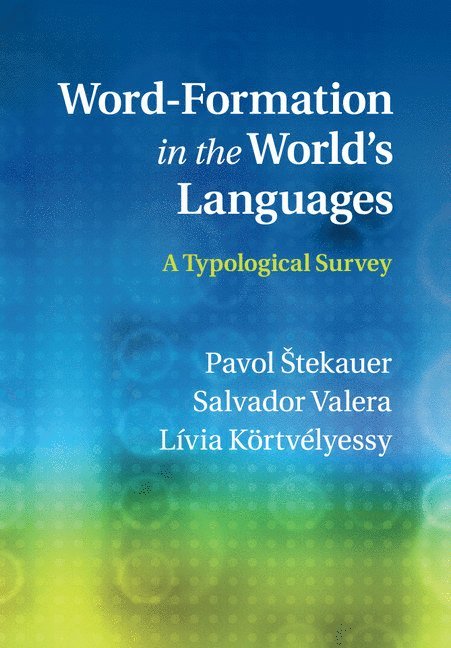 Word-Formation in the World's Languages 1