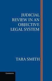 Tara Smith - Judicial Review in an Objective Legal System, Häftad