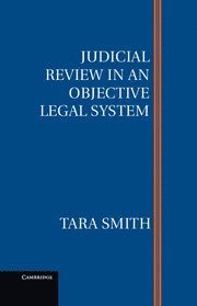 Judicial Review in an Objective Legal System 1