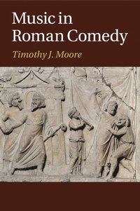 bokomslag Music in Roman Comedy