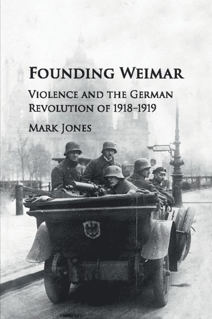Mark Jones, Mark (University College Dublin) Jones - Founding Weimar, Häftad