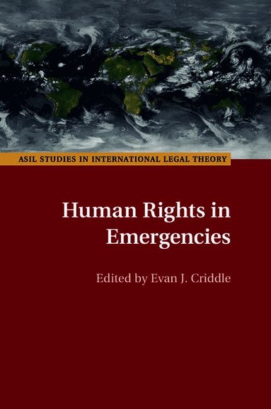 Evan J. Criddle - Human Rights in Emergencies, Häftad