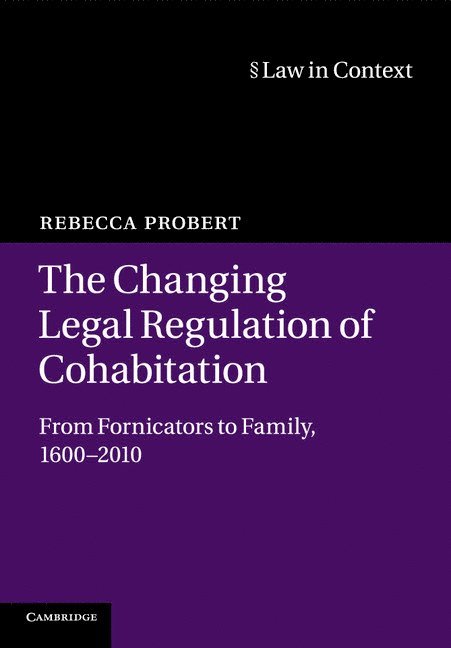 The Changing Legal Regulation of Cohabitation 1
