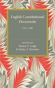 bokomslag English Constitutional Documents, 1307-1485