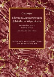 bokomslag Catalogus Librorum Manuscriptorum Bibliothecae Wigorniensis