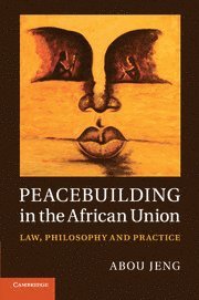bokomslag Peacebuilding in the African Union