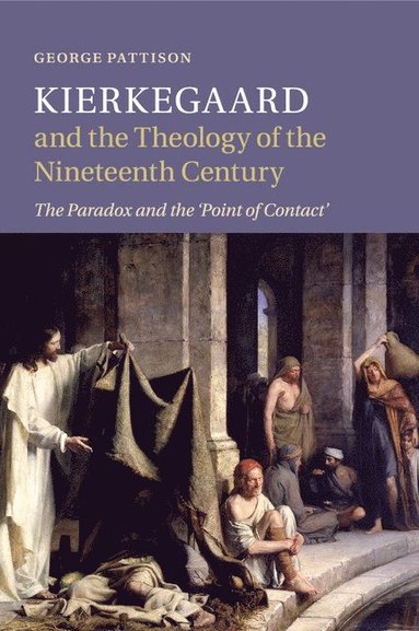 bokomslag Kierkegaard and the Theology of the Nineteenth Century