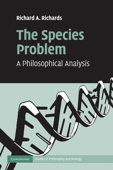 Richard A. Richards - The Species Problem, Häftad