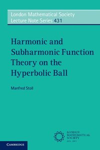 bokomslag Harmonic and Subharmonic Function Theory on the Hyperbolic Ball