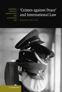bokomslag 'Crimes against Peace' and International Law