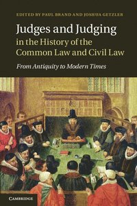 bokomslag Judges and Judging in the History of the Common Law and Civil Law