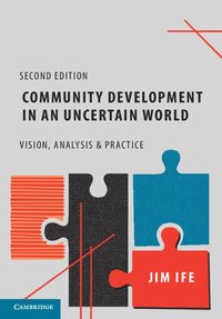 bokomslag Community Development in an Uncertain World